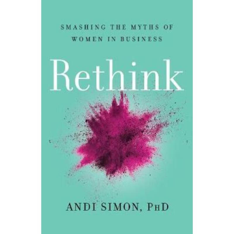 预订rethink:smashing the myths of women in business
