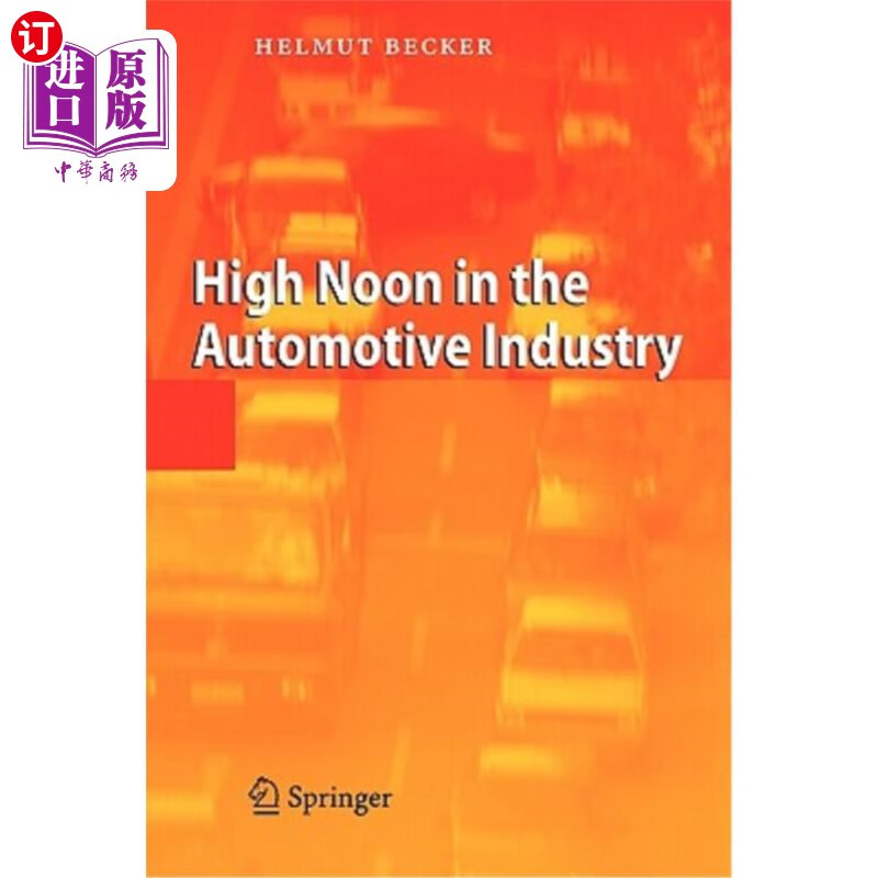 海外直订high noon in the automotive industry 汽车工业的正午