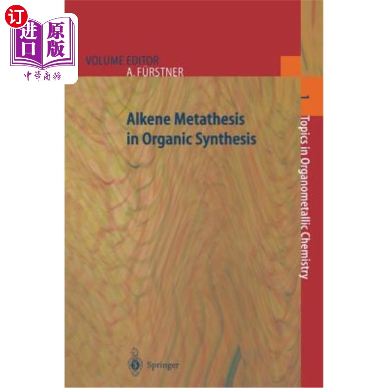 海外直订alkene metathesis in organic synthesis 有机合成中的烯烃