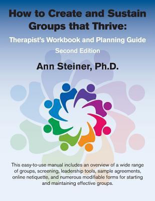 预订how to create and sustain groups that thrive: therapists