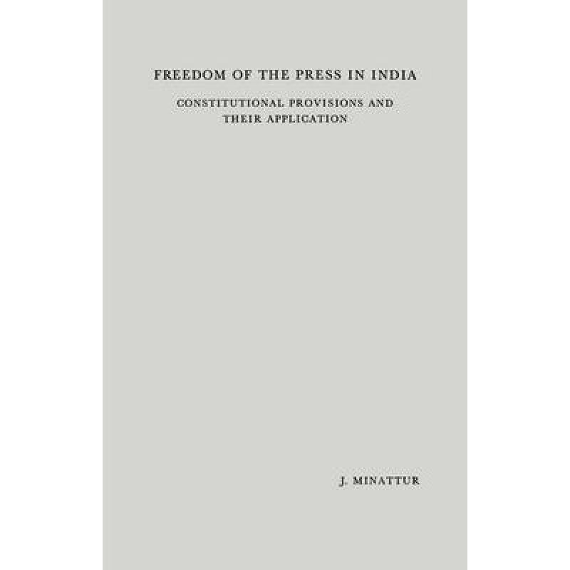 预订 Freedom of the Press in India: Constitutiona...
