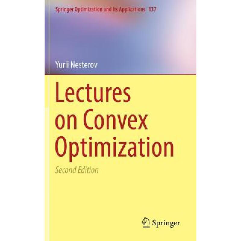 现货 凸优化讲座 Lectures on Convex Optimization