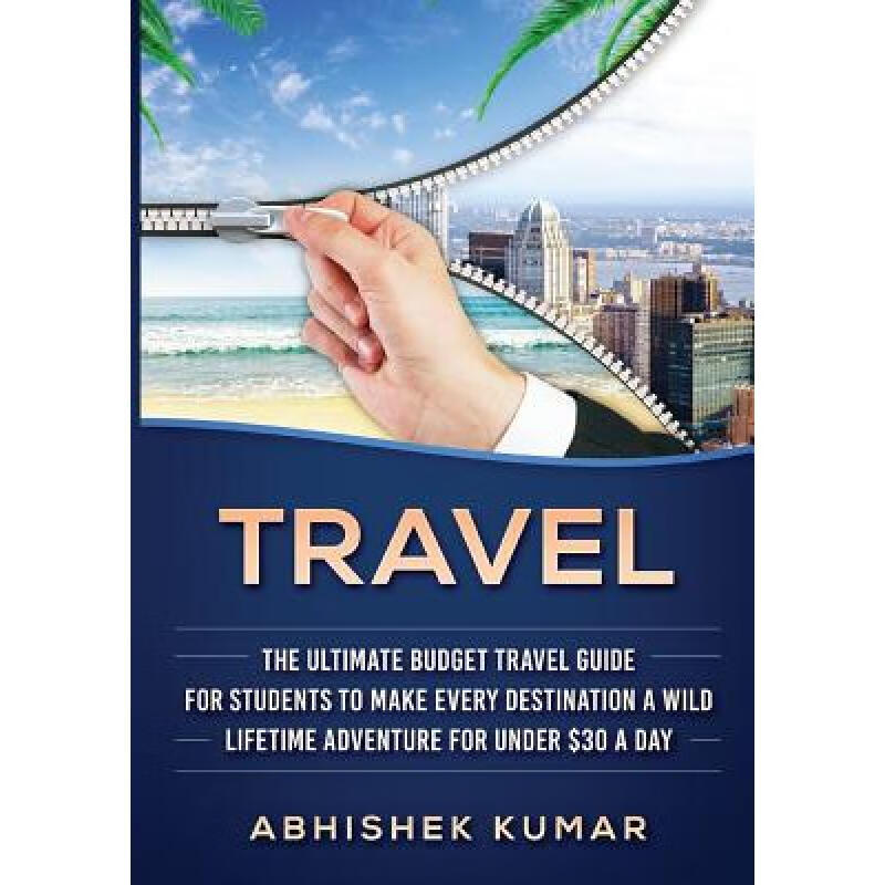 预订 travel: the ultimate budget travel guide for.