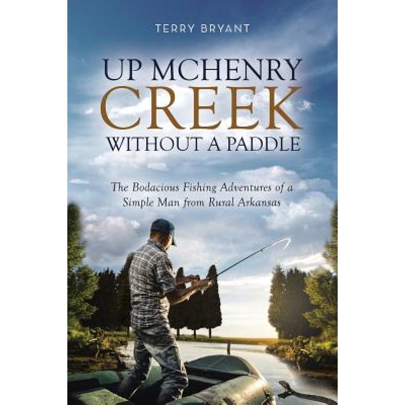 预订 Up McHenry Creek without a Paddle