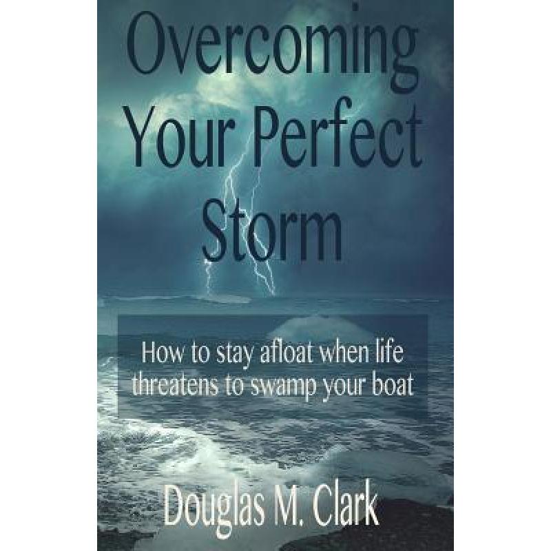 预订 Overcoming Your Perfect Storm