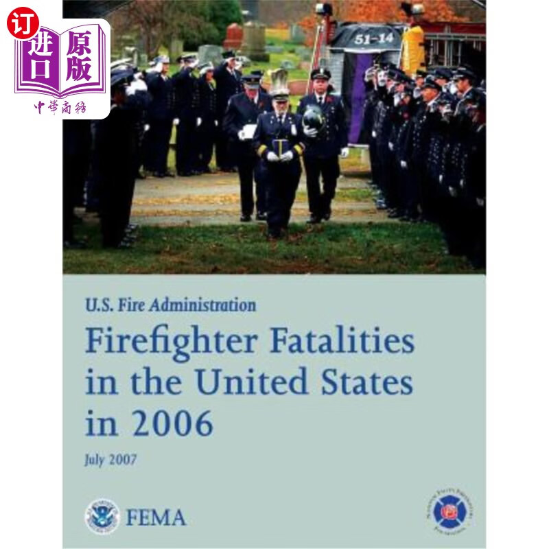 海外直订firefighter fatalities in the united states in 2006 2006