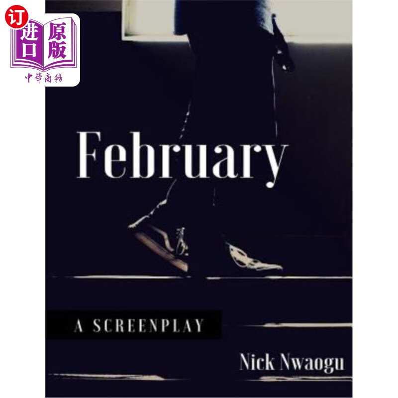 海外直订february: a screenplay 二月:剧本