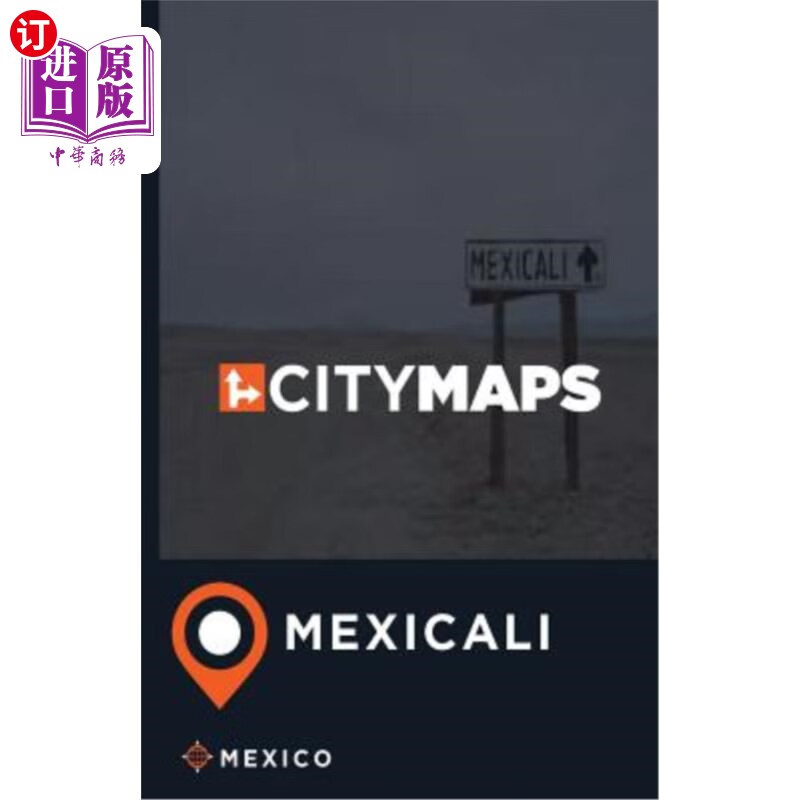 海外直订city maps mexicali mexico 墨西哥墨西卡利
