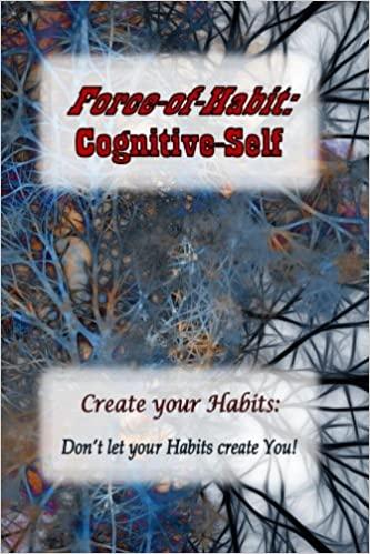 预订 force-of-habit: cognitive-self: create your habits: dont