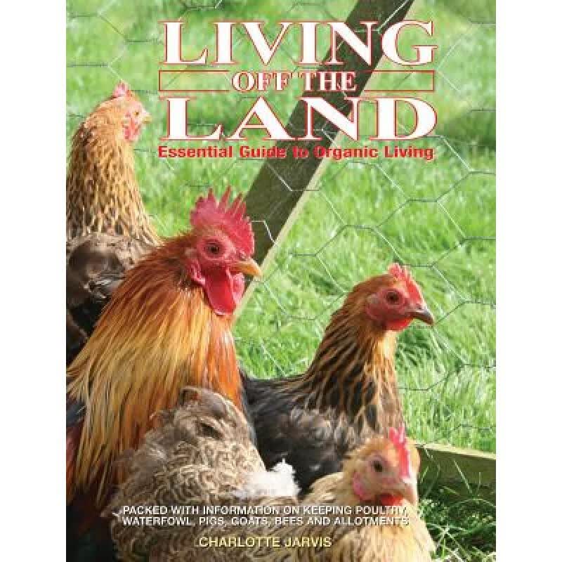 预订 Living Off the Land: Essential Guide to Orga...