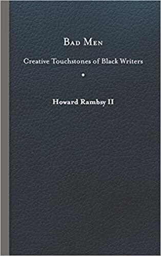 预订bad men: creative touchstones of black writers