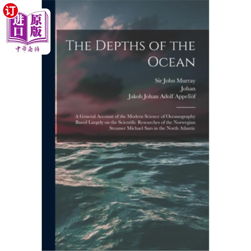 海外直订the depths of the ocean: a general account of the modern