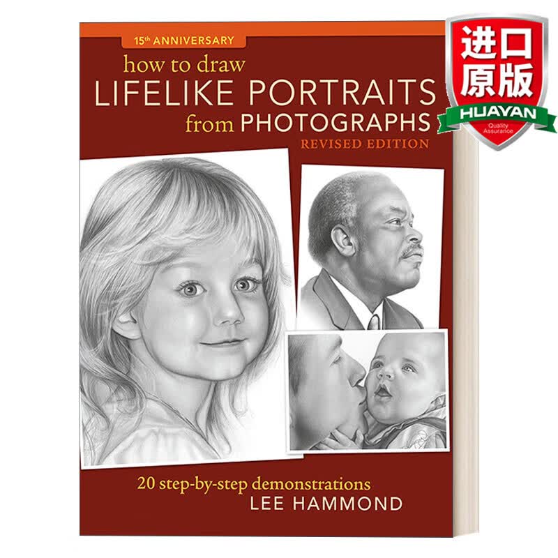 How To Draw Lifelike Portraits From Photographs 英文原版 如何依据照片创作出栩栩如生的肖像画 绘画技巧指南 英文版 进口书籍