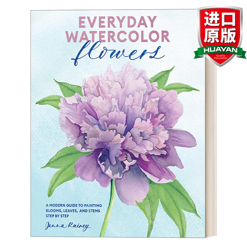 everyday watercolor flowers 英文原版 日常水彩花卉 现代绘画指南