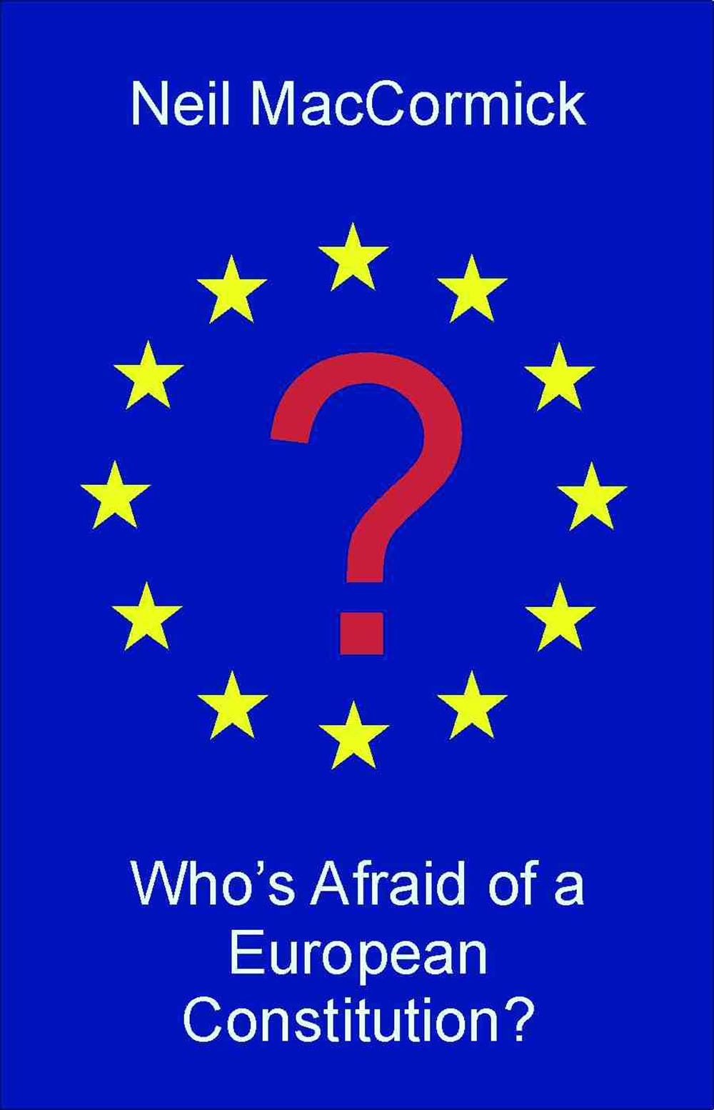 whos afraid of a european constitution?