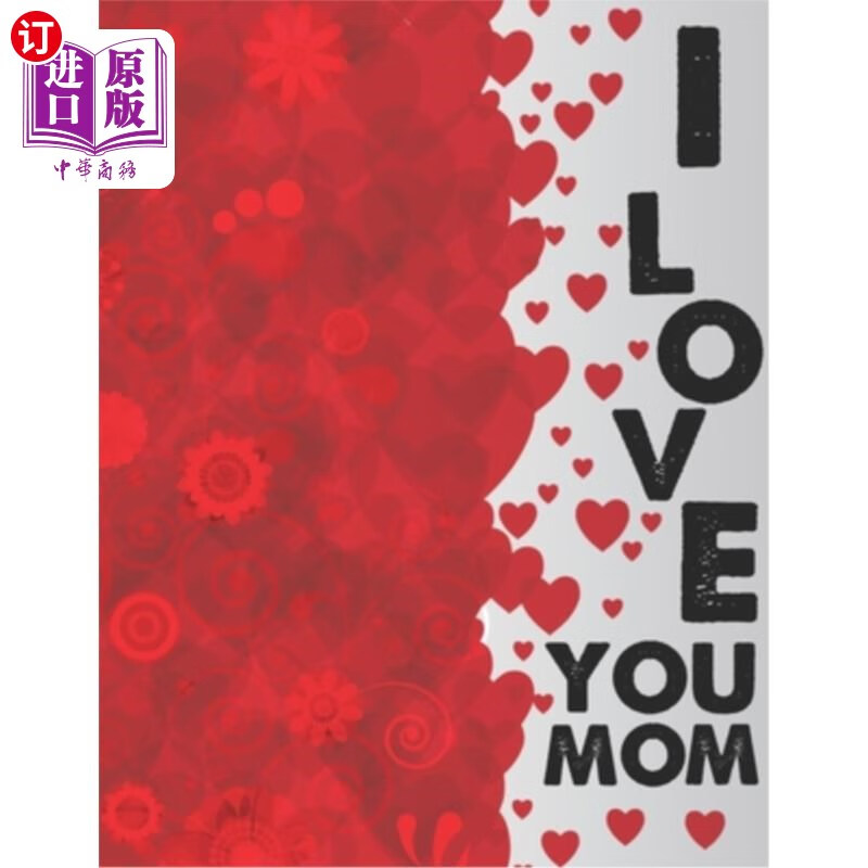 海外直订i love you mom: an adult coloring book with
