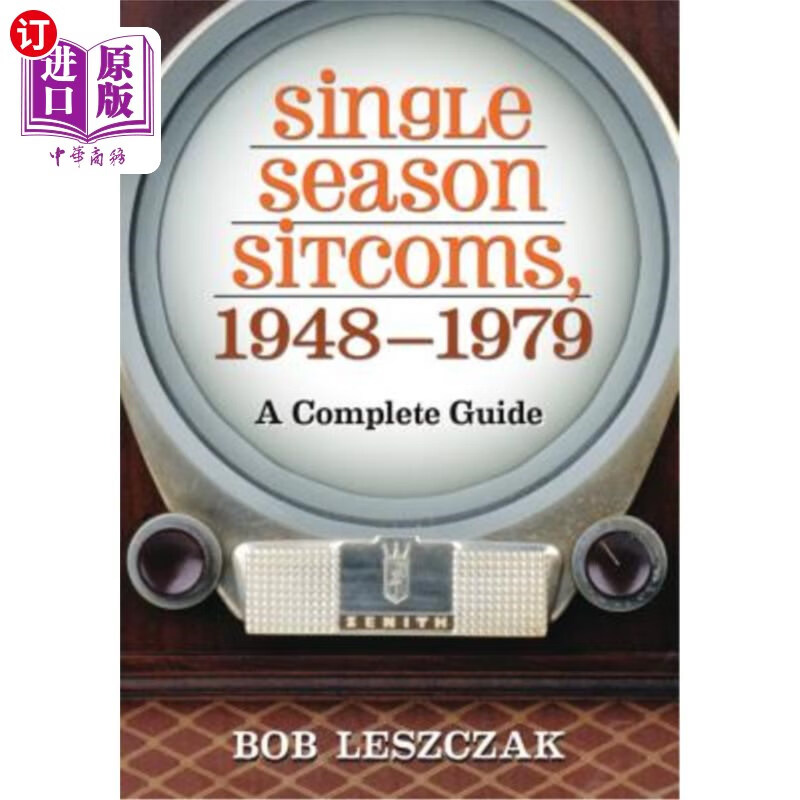 海外直订single season sitcoms, 1948-1979: a complete guide 单季