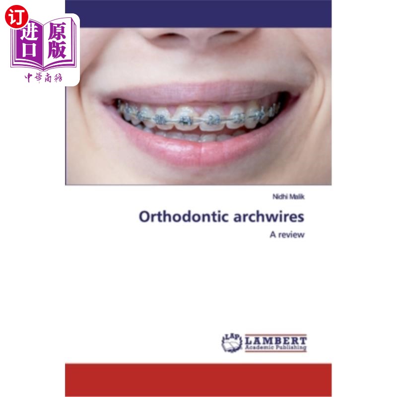 海外直订医药图书orthodontic archwires 矫正矫正线