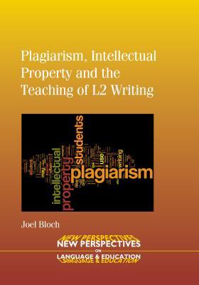 预订 plagiarism, intellectual property and the teaching of l2 wr