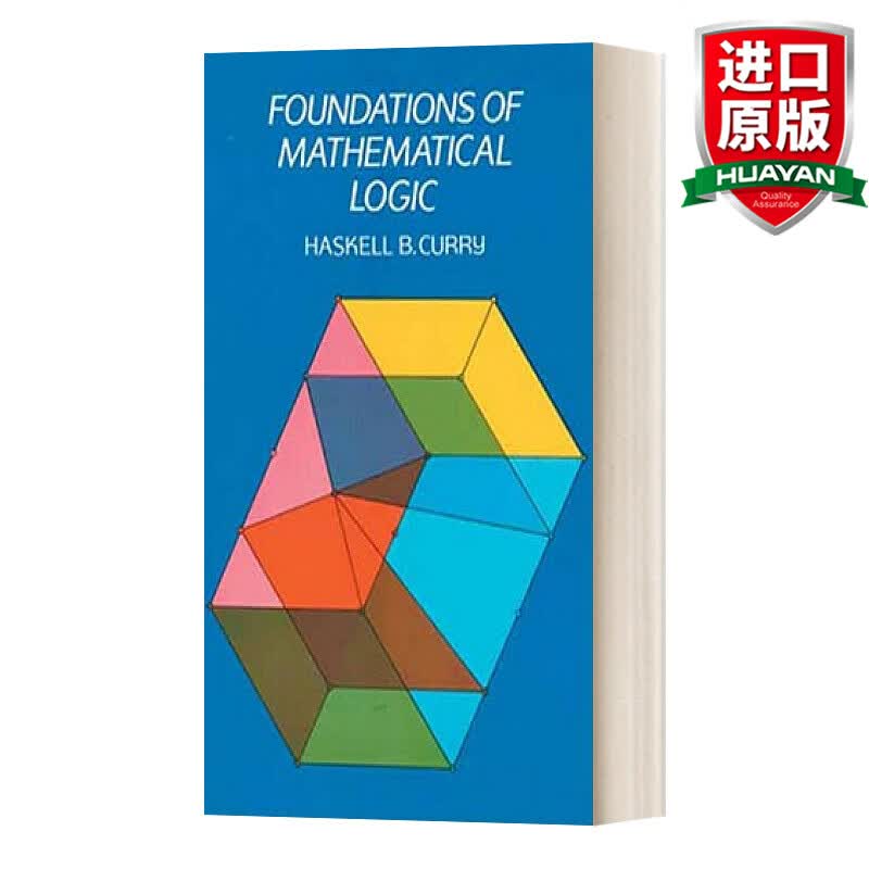 Foundations of Mathematical Logic 英文原版 数理逻辑基础 英文版 进口英语原版书籍