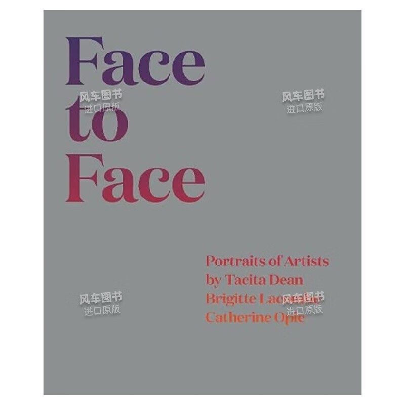 to face 面对面:艺术家肖像 英文原版进口艺术画册书籍 mack出版