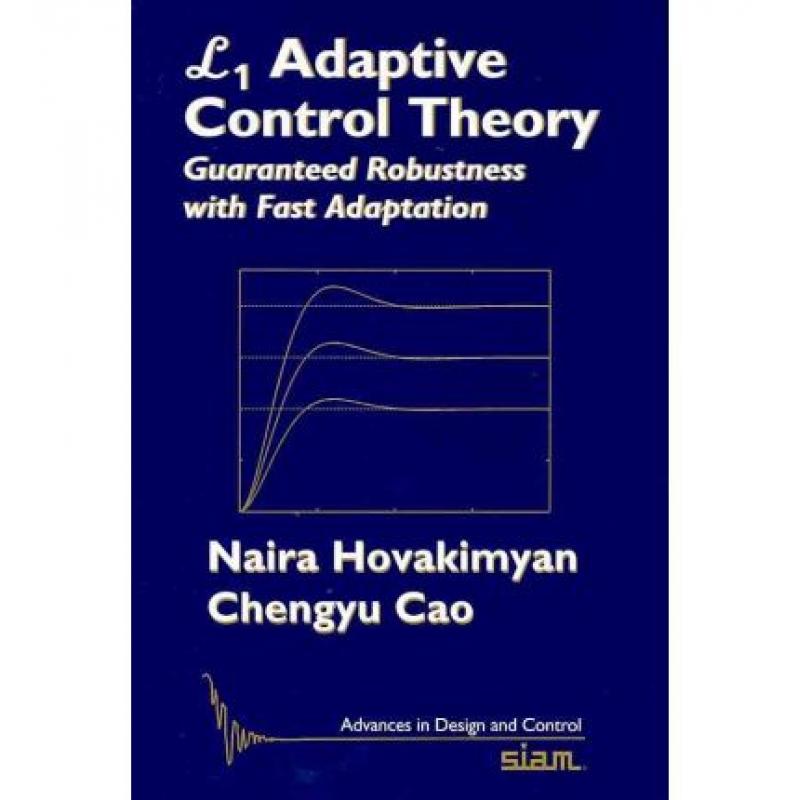 预订 L1 Adaptive Control Theory: Guaranteed Robus...