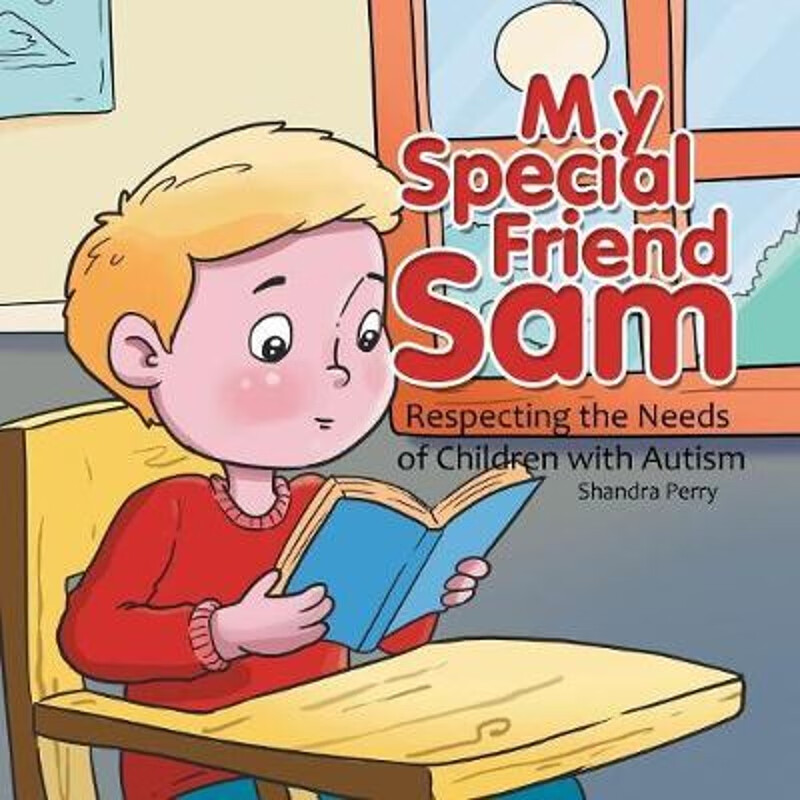 按需印刷 my special friend sam:respecting the needs of children