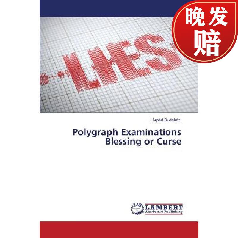 【4周达】polygraph examinations blessing or curse