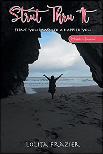 预订strut thru it: strut your way to a happier you