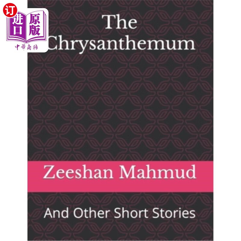 海外直订the chrysanthemum: and other short stories 菊花:和其他