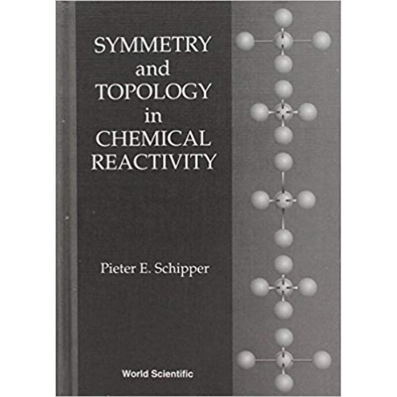 预订 symmetry and topology in chemical reactivity