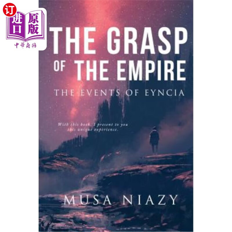 海外直订the grasp of the empire: the events of eyncia 《帝国的