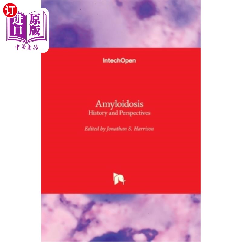 海外直订医药图书amyloidosis: history and perspectives 淀粉样变