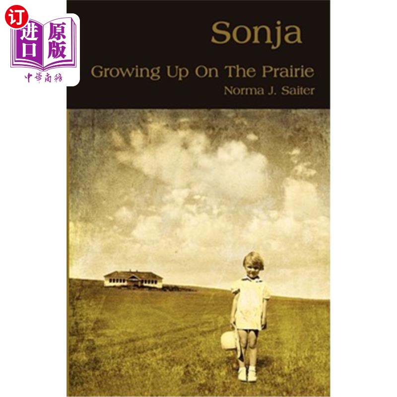 海外直订sonja: growing up on the prairie 索尼娅:在大草原上长大