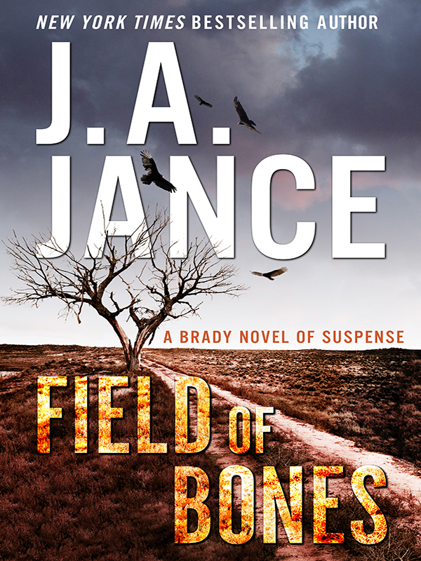 field of bones: a brady novel of suspense (joanna brady