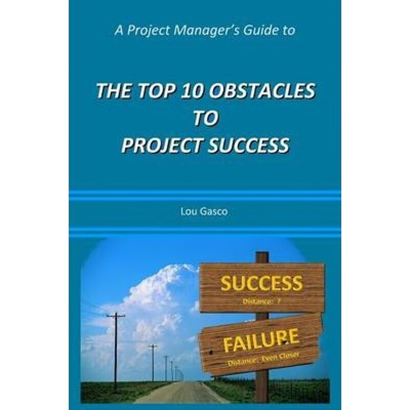 按需印刷 a project managers guide to the top 10 obstacles to