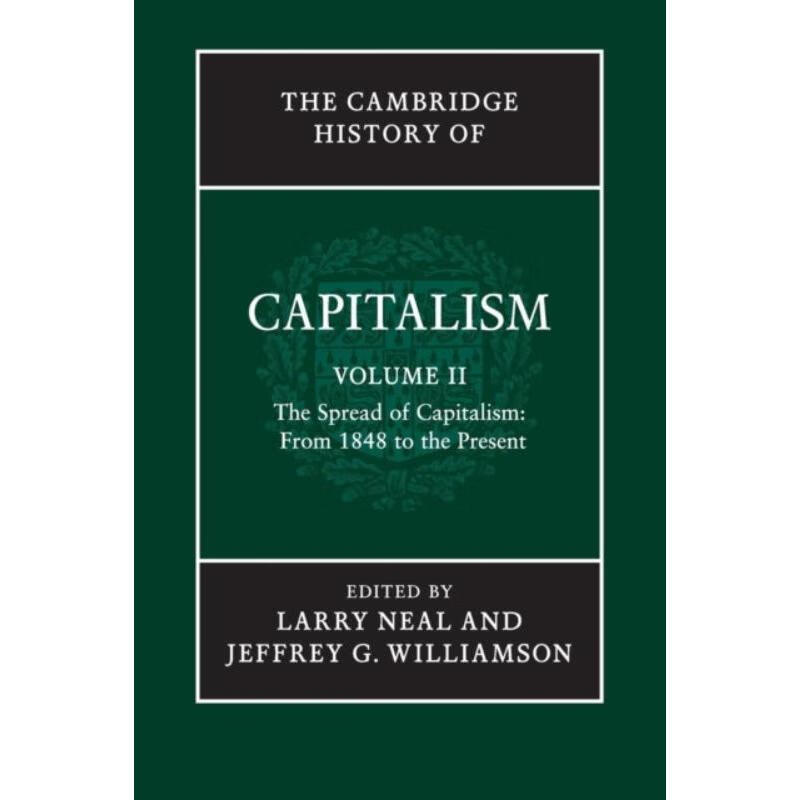 预订the cambridge history of capitalism: volume 2, the spread of