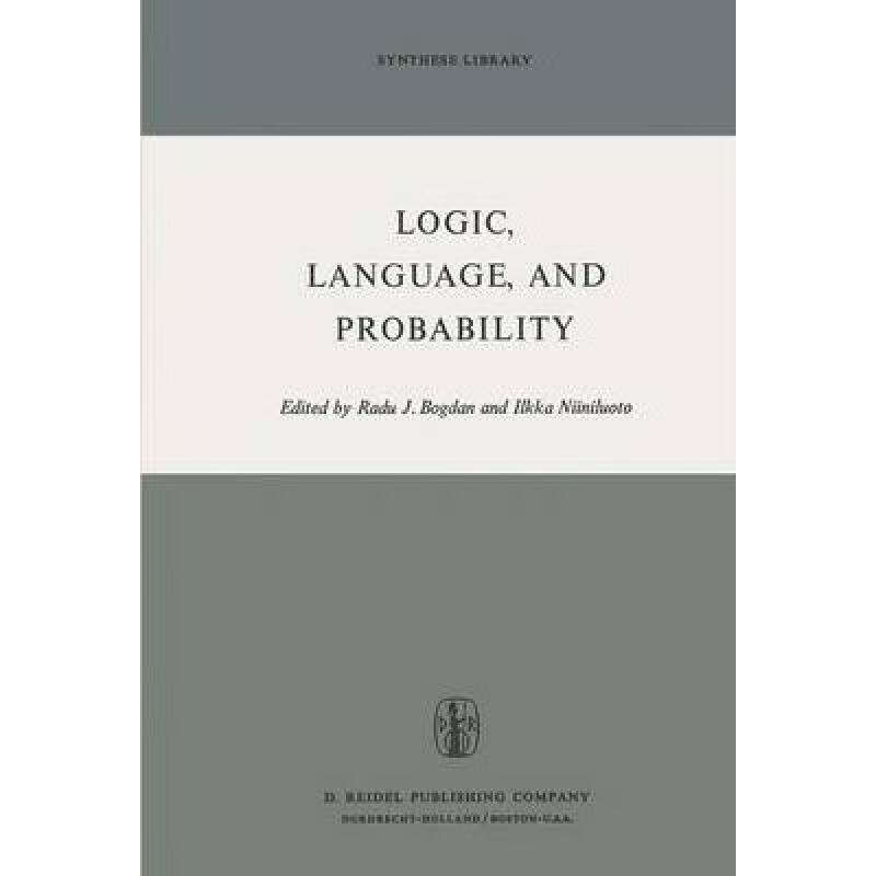 预订 Logic, Language, and Probability: A Selectio...