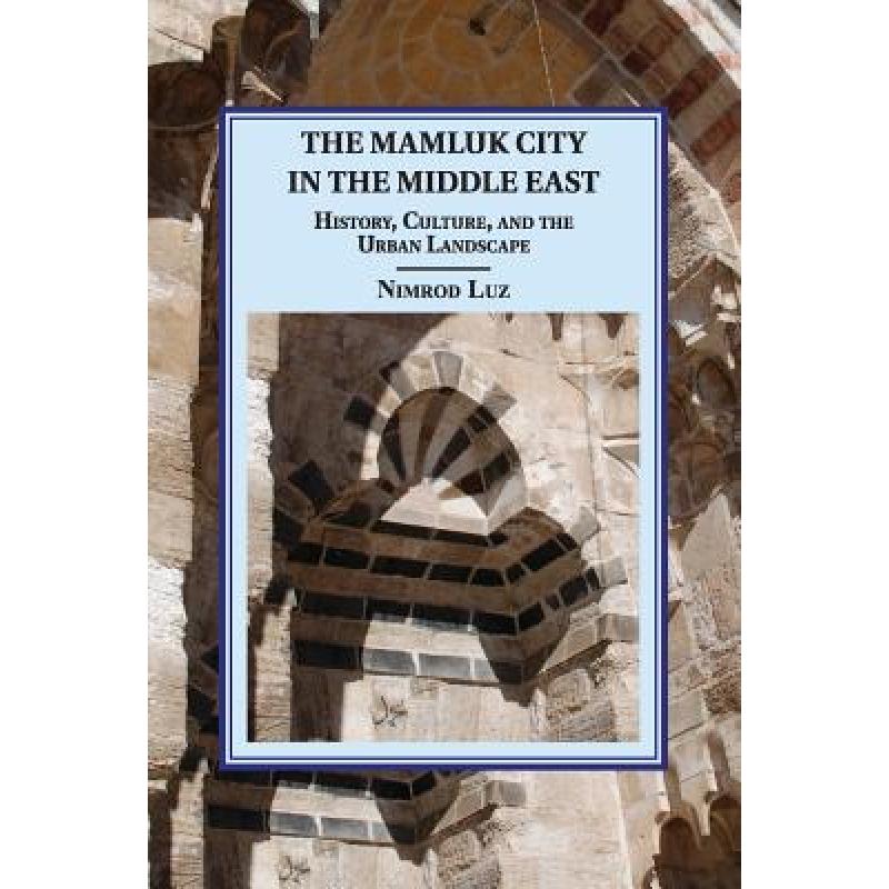 预订 mamluk city in the middle east history cul.