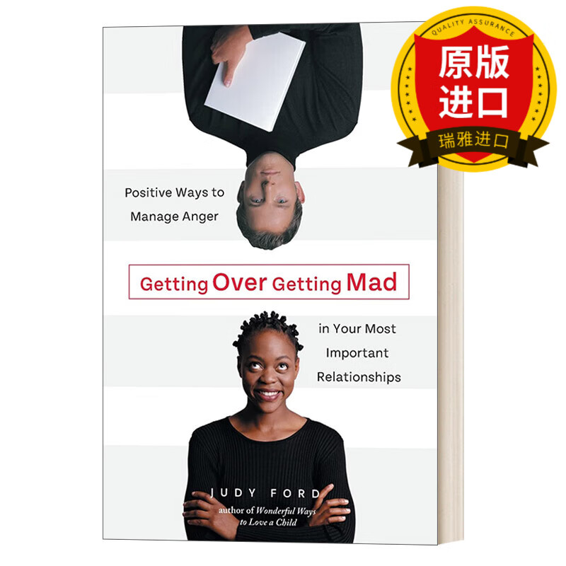 getting over getting mad 克服生气:在你最重要的关系中管理愤怒的