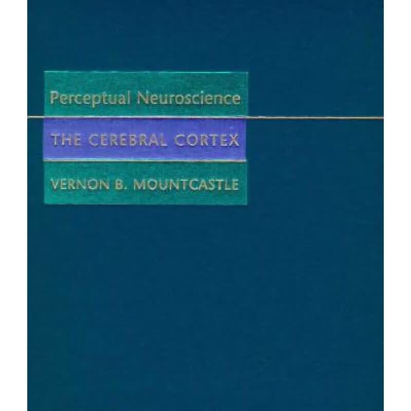 预订 Perceptual Neuroscience: The Cerebral Cortex