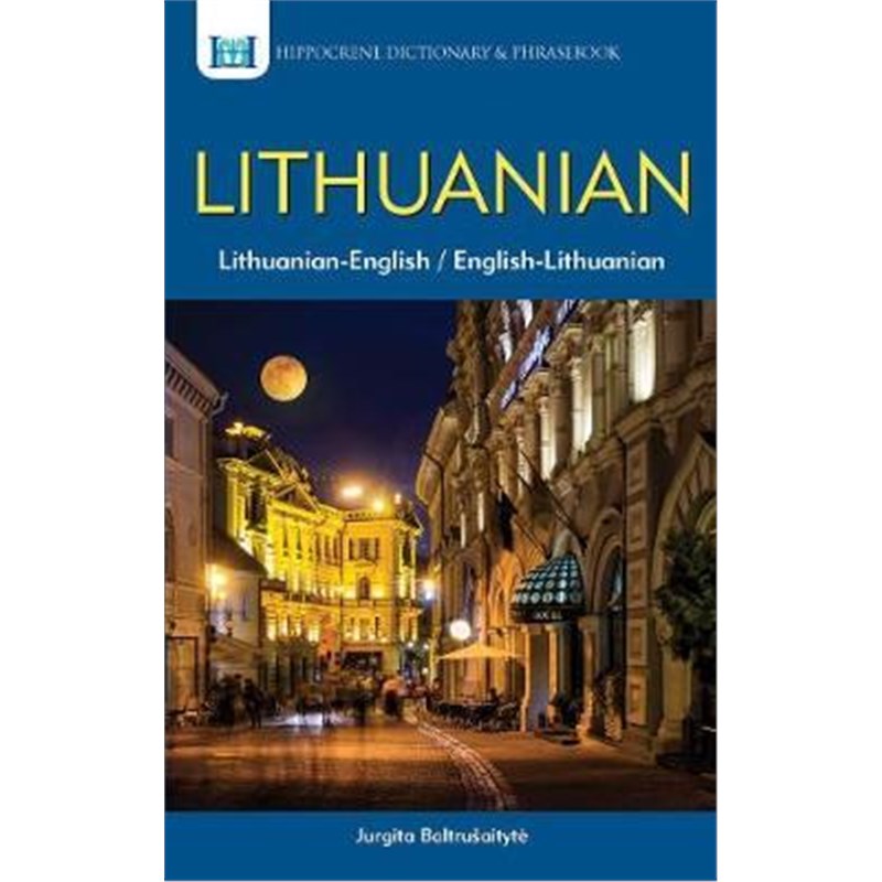lithuanian-english / english-lithuanian dictionary & phrasebook