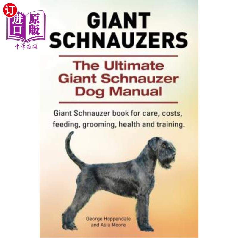 the ultimate giant schnauzer dog manual.
