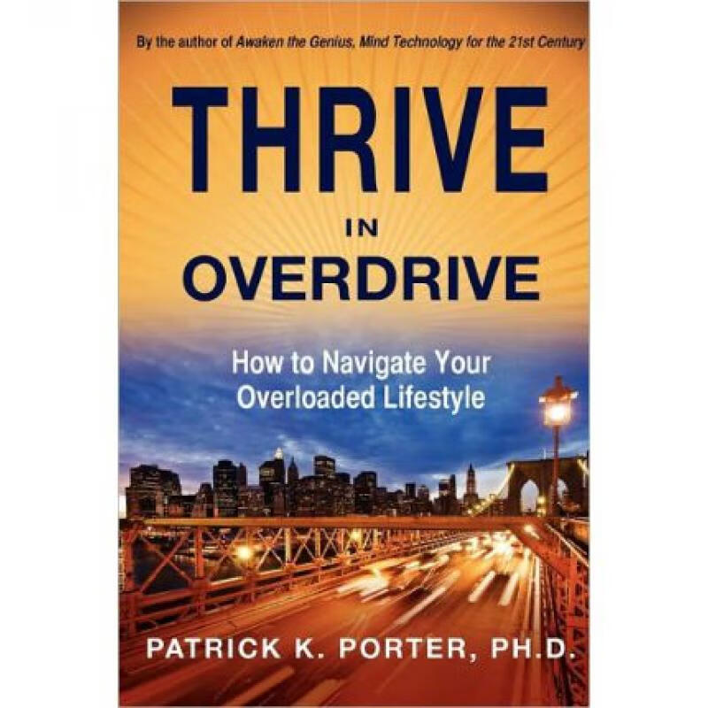 thrive,flourish 预订 thrive in overdrive: how to navigate your ov.