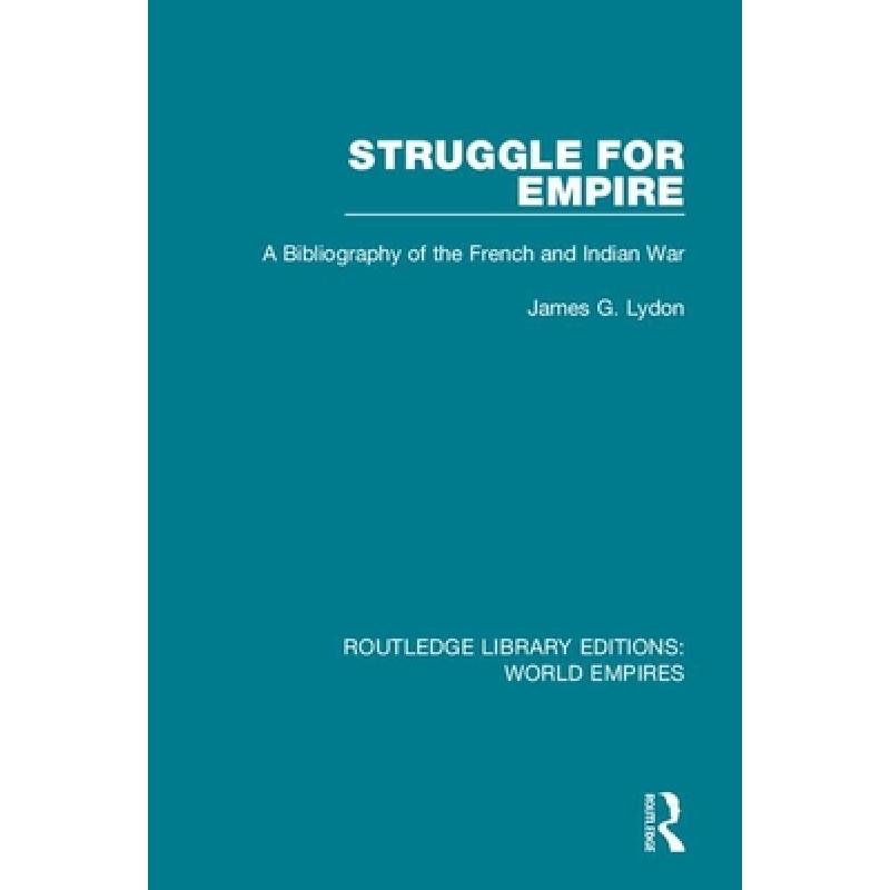 预订 struggle for empire: a bibliography of the f.