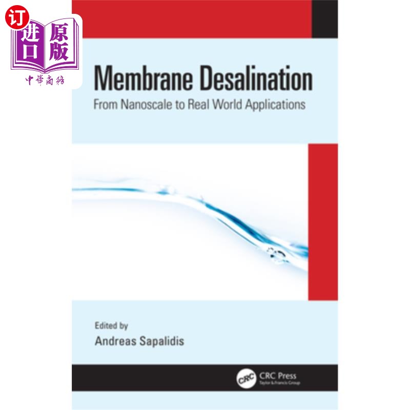 海外直订membrane desalination: from nanoscale to real world