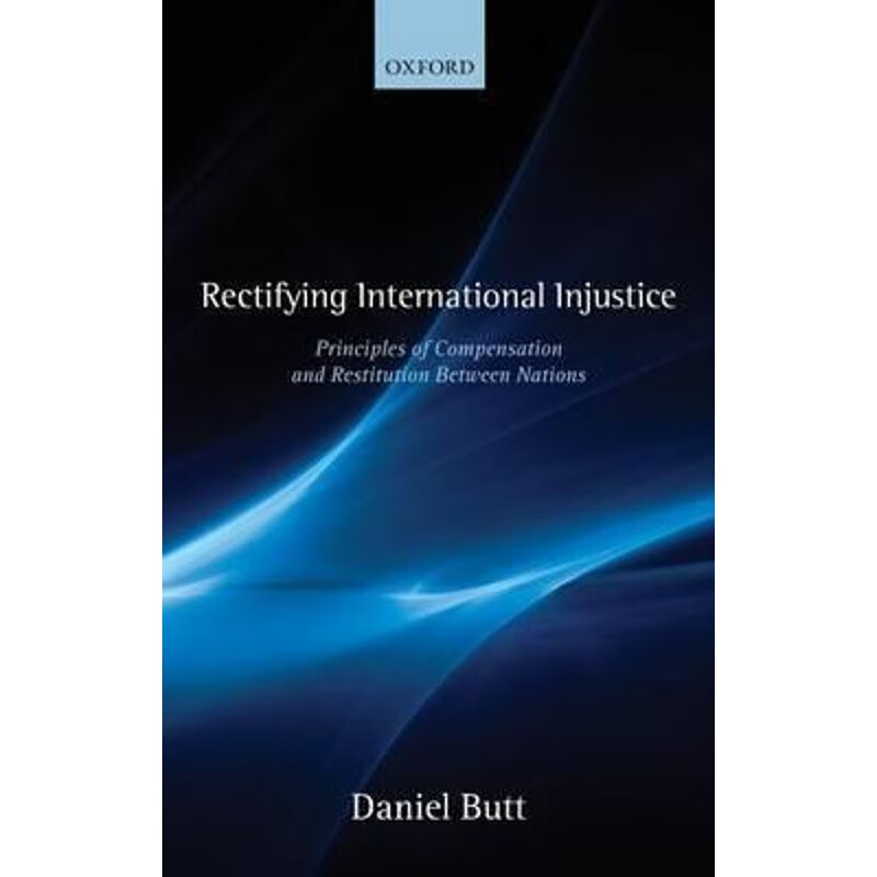 预订rectifying international injustice:principles of