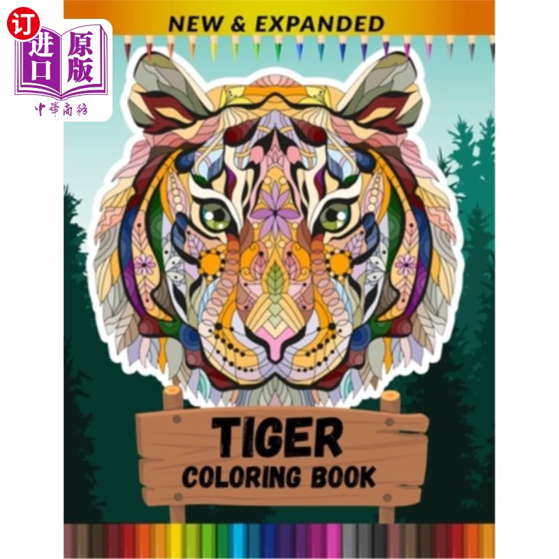 海外直订tiger coloring book (new & expanded): stress relief and
