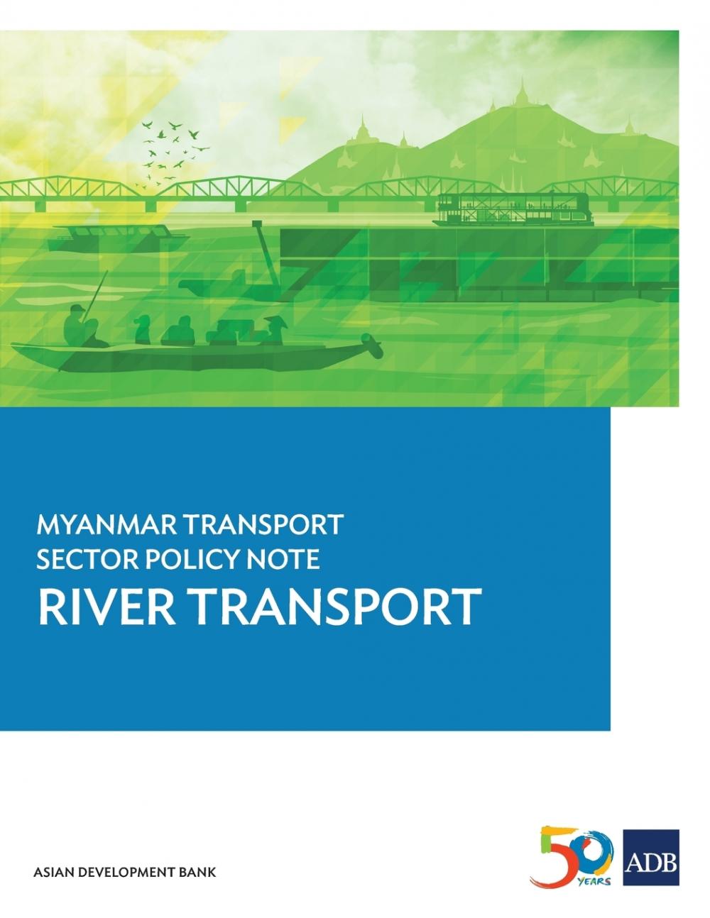 【预售 按需印刷】myanmar transport sector policy note