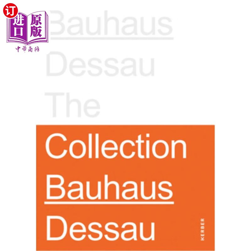 海外直订stiftung bauhaus dessau: the collections 包豪斯德绍基金